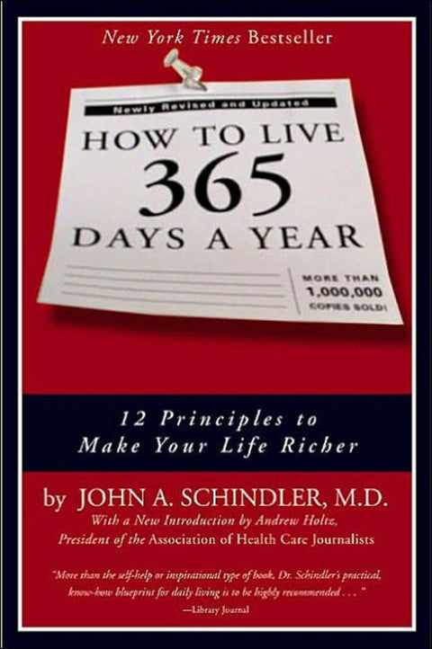 How To Live 365 Days A Year