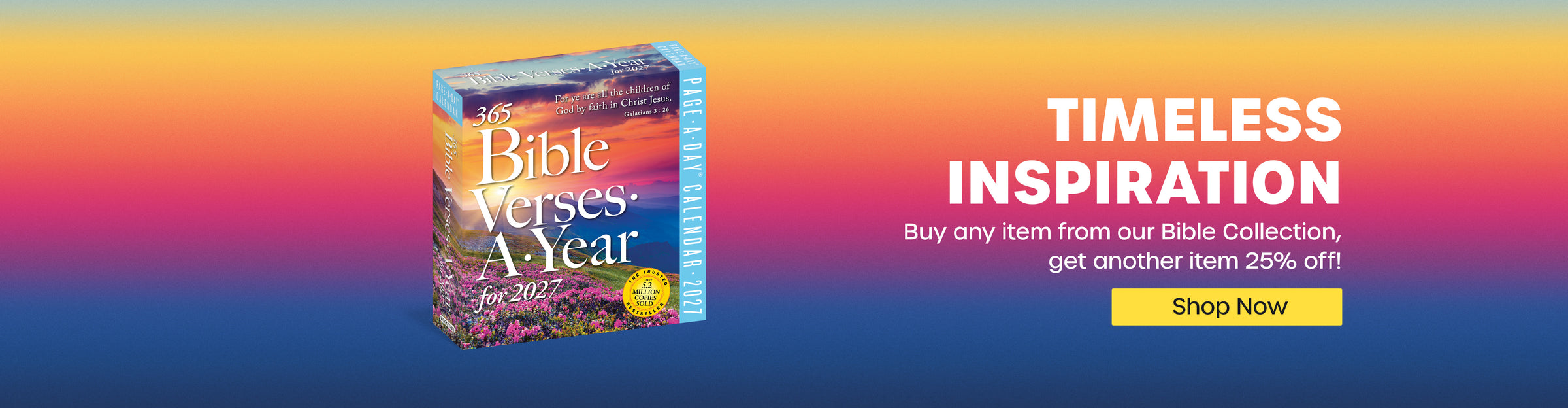 Buy any item from our Bible Collection, get another item 25% off!