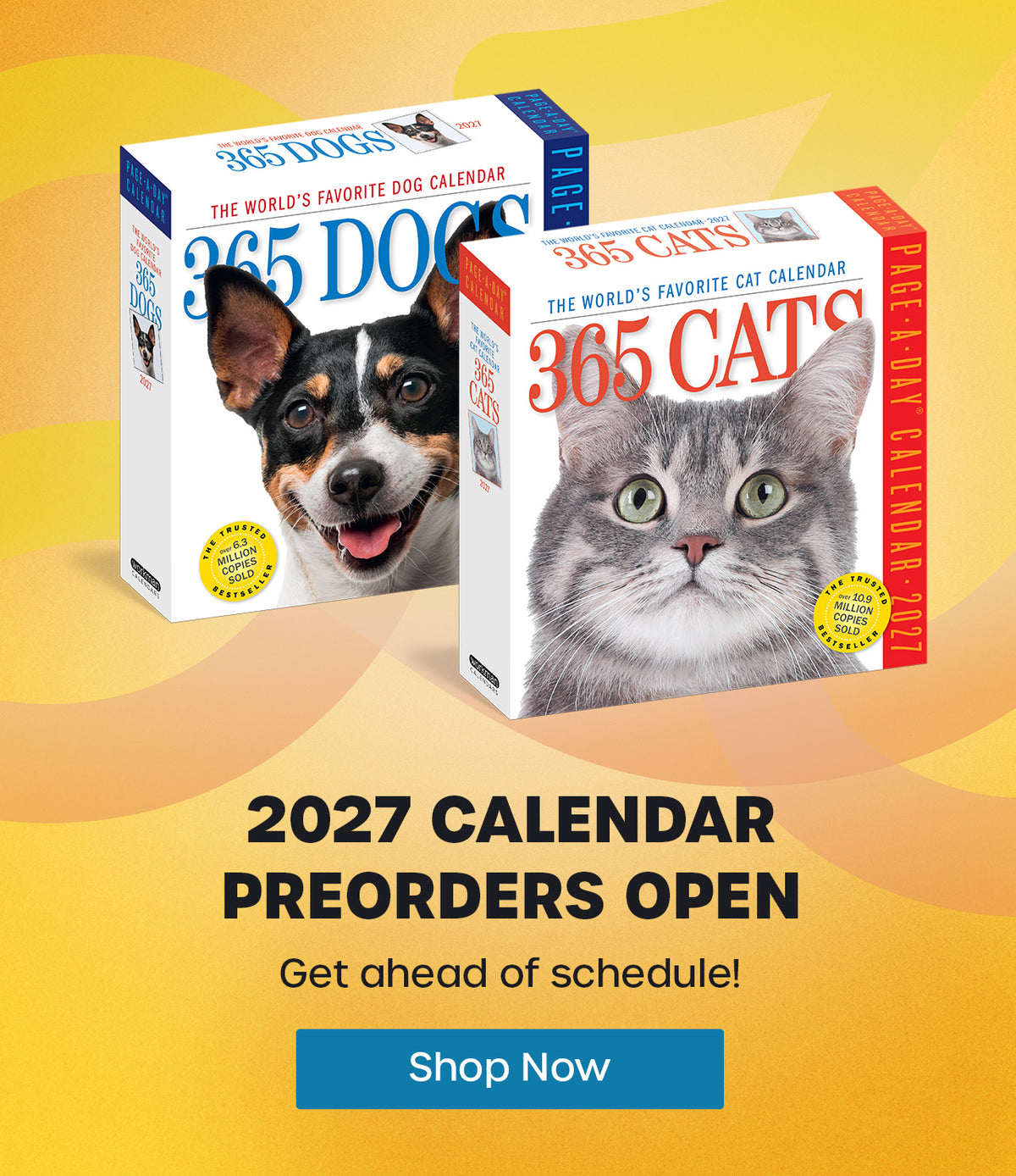 2027 Calendar Preorders Now Open